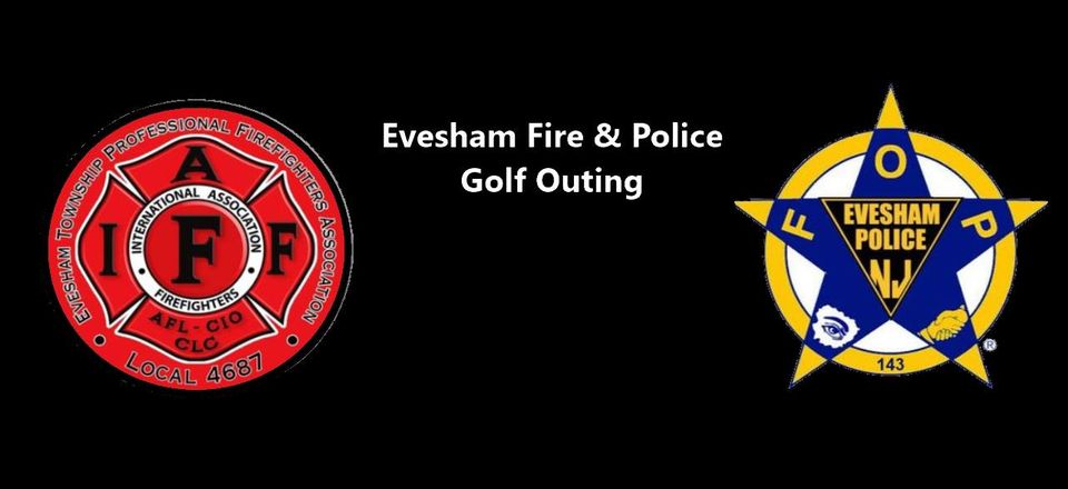Evesham Police & Fire Golf Outing
